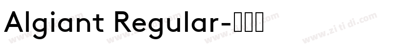 Algiant Regular字体转换